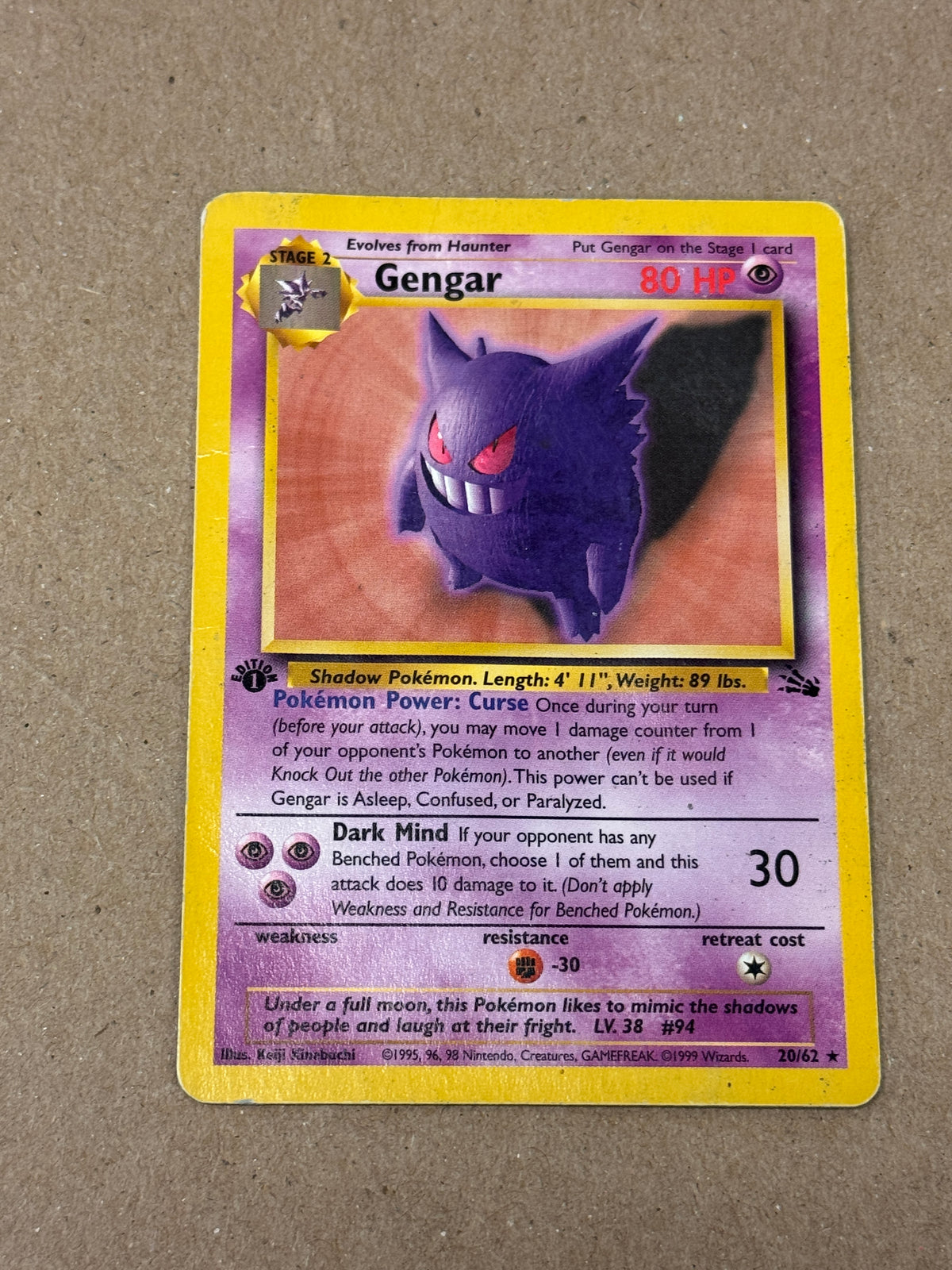 FOSSIL 1ST EDITION GENGAR  20/62  CONDITION  RAW  PK1437